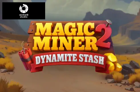 Magic Miner 2 - Dynamite Stash